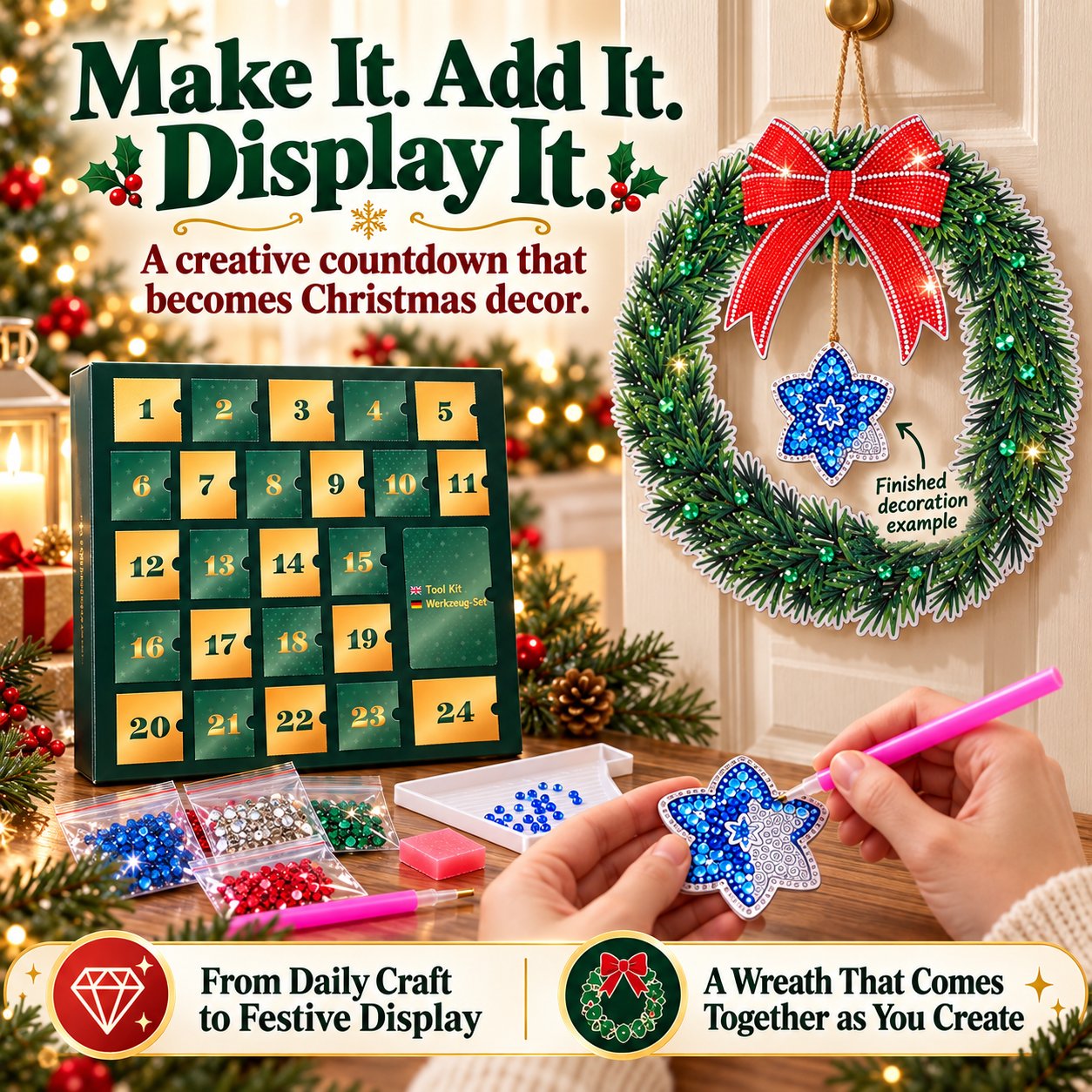 Example of a completed blue diamond art decoration displayed on the Christmas wreath beside the advent calendar