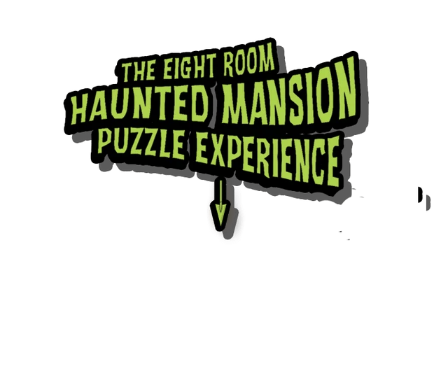 The Eight Room Haunted Mansion Puzzle Experience