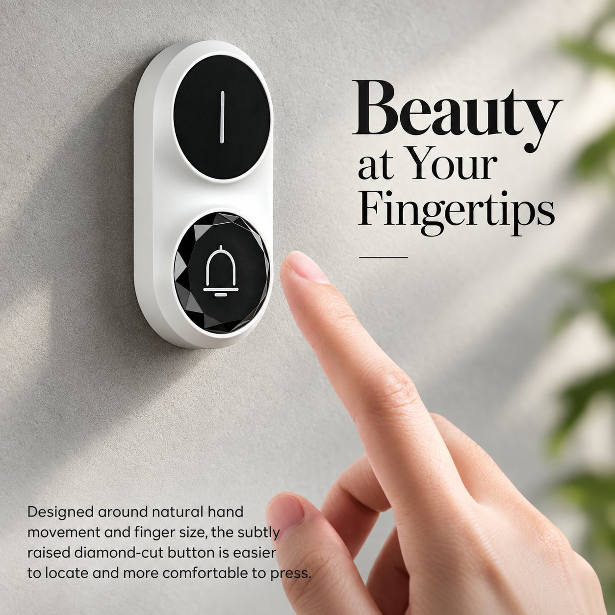 Close-up of a finger pressing the faceted wireless doorbell button