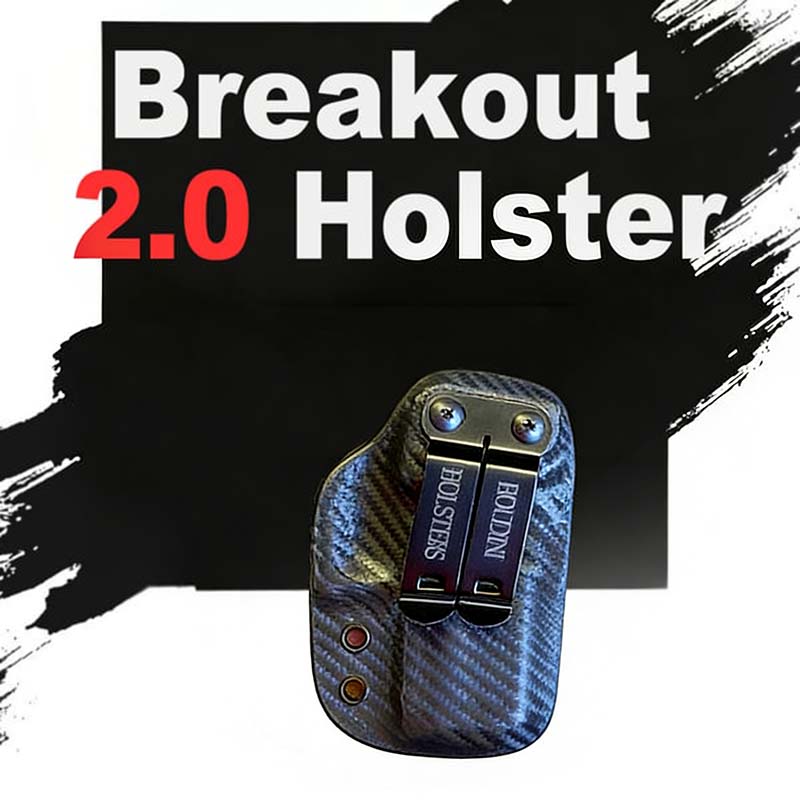Breakout 2.0 IWB Holster: Patented Rapid-Draw Channel - Zero-Second Presentation in Close Quarters - Ultra-Slim Kydex Design