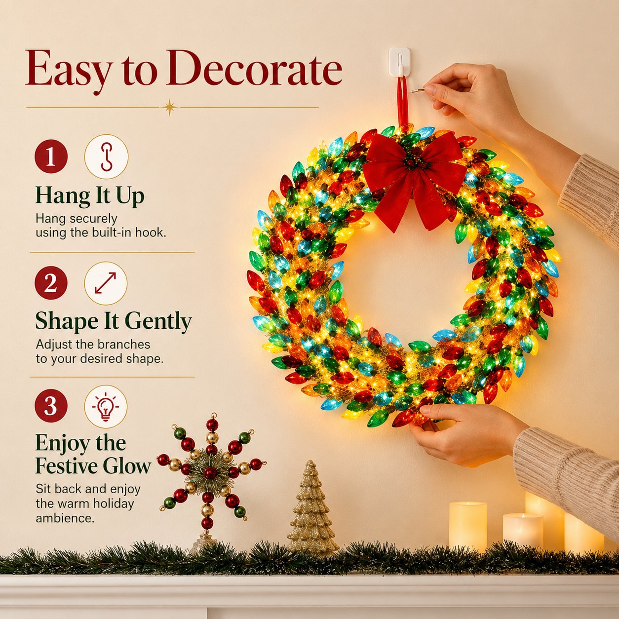 Three simple steps for hanging and arranging the Christmas wreath